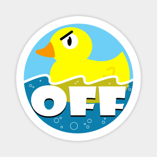 Duck Off Magnet