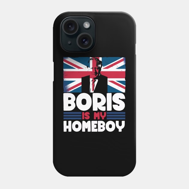 Boris is my homeboy - Boris Johnson British Politics Phone Case by Emmi Fox Designs