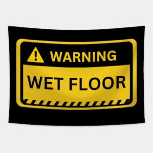 wet floor- yellow warning sign Tapestry