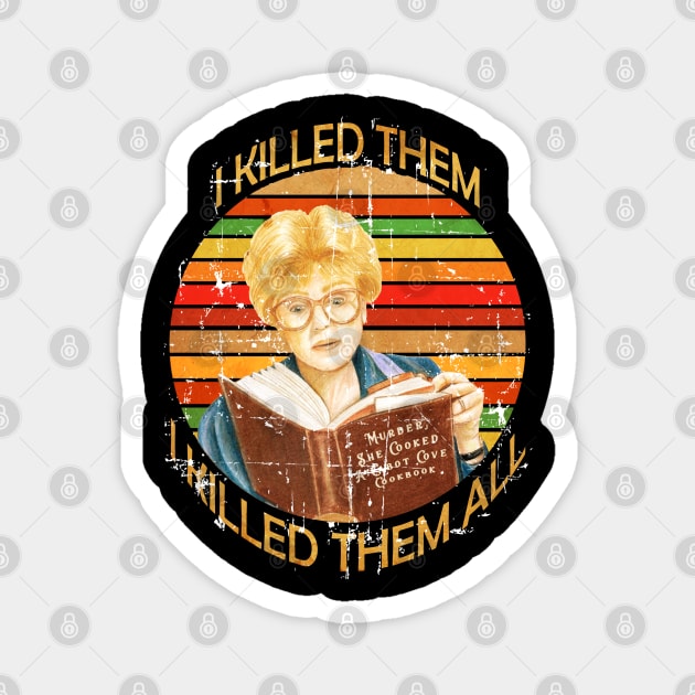 I killed Them I Kill Them all-Vintage Magnet by lordwand