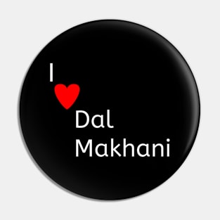 I love Dal Makhani Pin