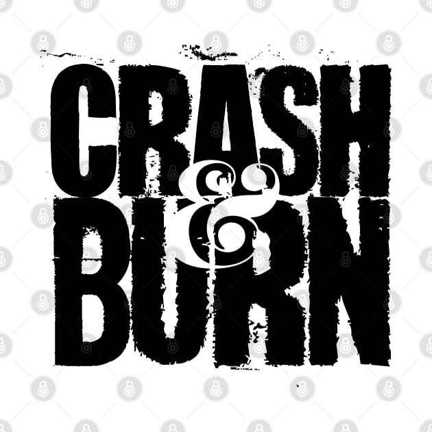 Crash and Burn by Puff Sumo