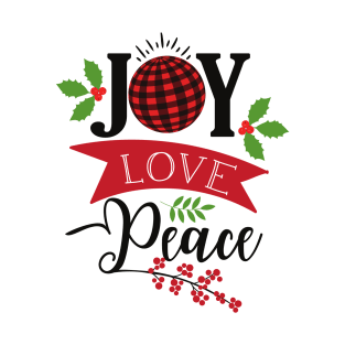 Joy Love Peace, Christmas, Xmas, Mistletoe, Leaves T-Shirt