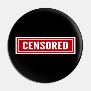 Censored Pin