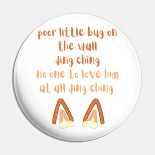 poor little bug on the wall, ding ching viral tiktok design Pin