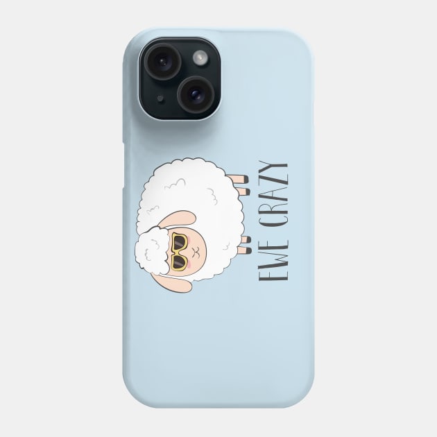 Ewe Crazy Cool Cute Funny Sheep Wearing Sunglasses Design Phone Case by Dreamy Panda Designs