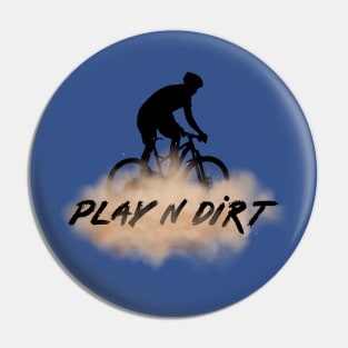 Mountain Biking - Play N Dirt Pin