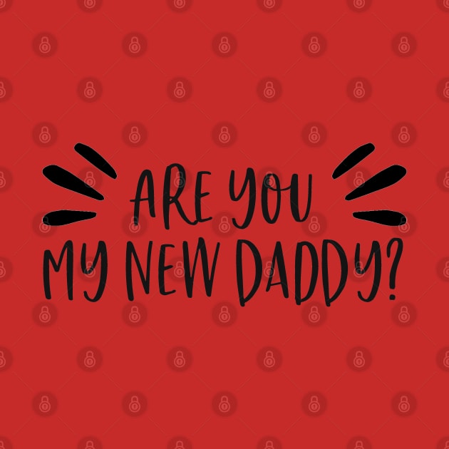 Are you my new daddy? Gilmore Girls by Stars Hollow Mercantile