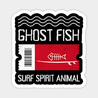 Ghost Fish T-Shirt: Skeleton Surfboard Design - Surf Spirit Animal Tee Magnet