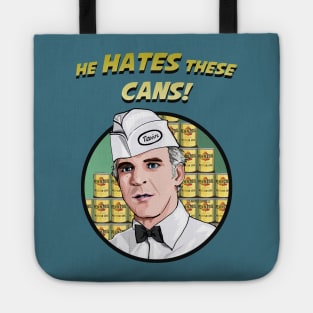 He Hates These Cans! Tote