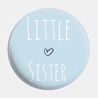 Little Sister - Onesies for Babies - Onesies design Pin