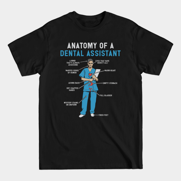 Discover Anatomy of Dental Assistant T-Shirt and Gifts - Funny Dental Assistant Gift - Dental Assistant - T-Shirt