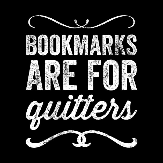 Bookmarks are for quitters by captainmood