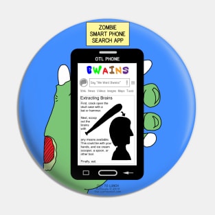 Brains - A Zombie Smart Phone Search App Pin