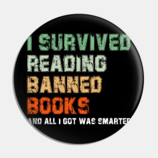 I Survived Reading Banned Books Book Lover Read banned books Pin