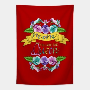 Mom You Are The Queen - Floral Design Tapestry