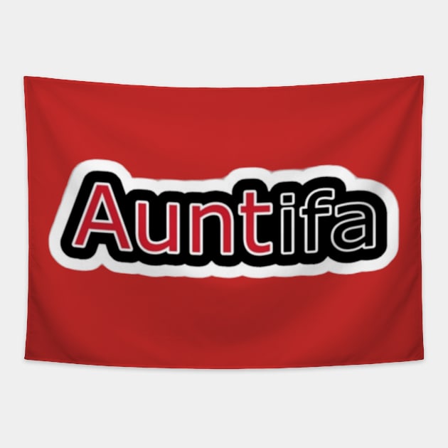 AUNTifa Sticker Proud Member of WOKE Mob - Double-sided Tapestry by SubversiveWare