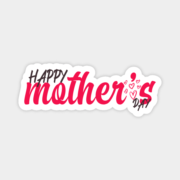 Happy Mother's day with hearts cute gift for mom Magnet by TareQ-DESIGN