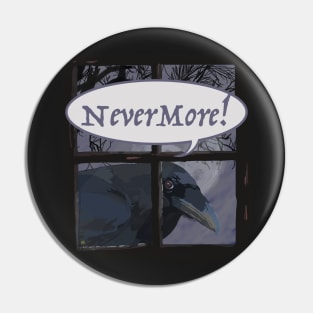 NeverMore! Pin
