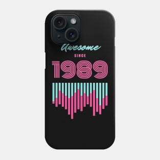 Awesome Since 1989 Phone Case