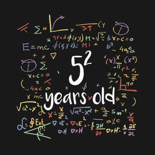 25 Year Old Birthday Math 5 Square T-Shirt