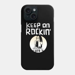 Keep Rocking Piano Keyboard Player Phone Case