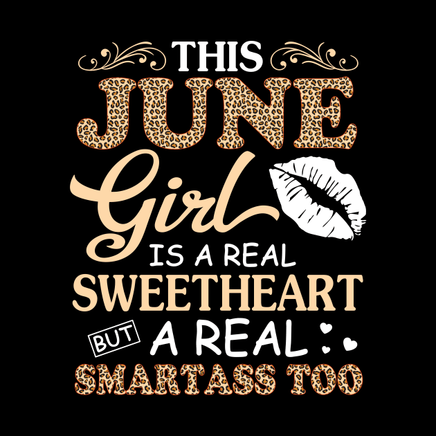 This June Girl Is A Real Sweetheart A Real Smartass Too by joandraelliot