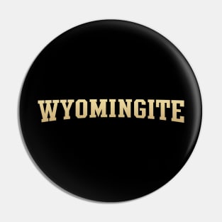 Wyomingite - Wyoming Native Pin