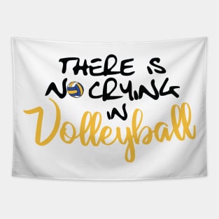 No Crying in Volleyball Tapestry
