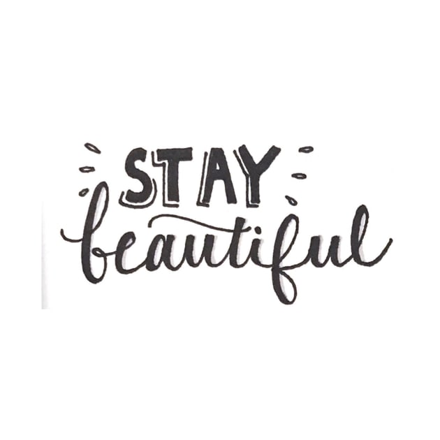 Stay Beautiful by nicolecella98