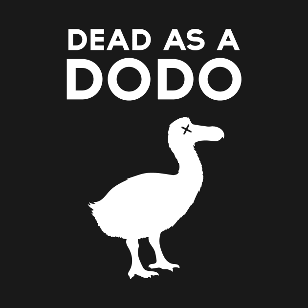 Dead as a Dodo! by Nature's Compendium