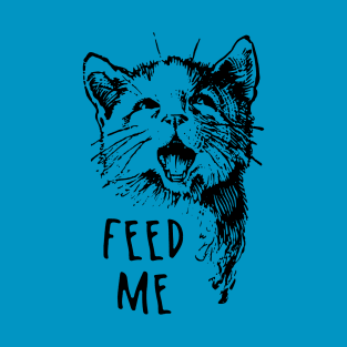 Feed Me Cat T-Shirt