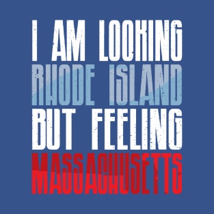 Feeling Massachusetts T-Shirt
