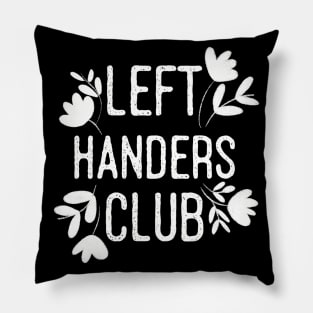 Left handers club Pillow