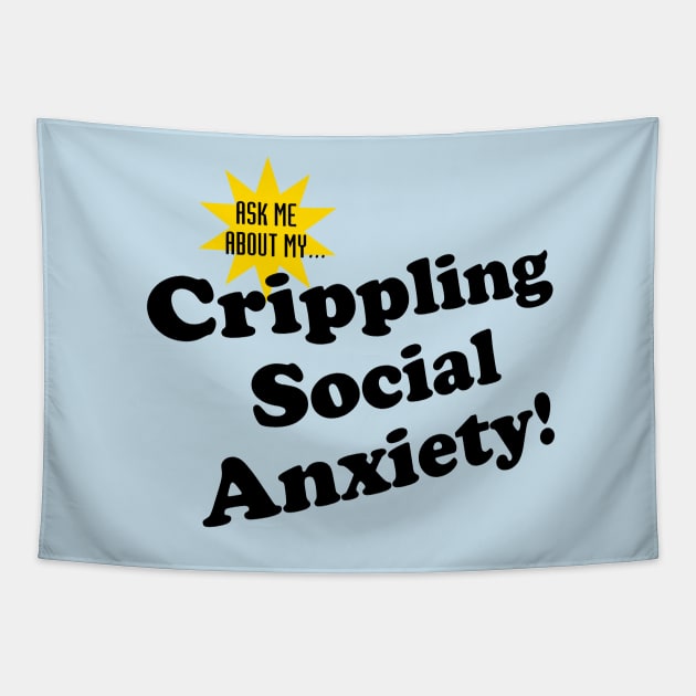 Ask me! (crippling social anxiety, light shirts) Tapestry by GeekTragedy