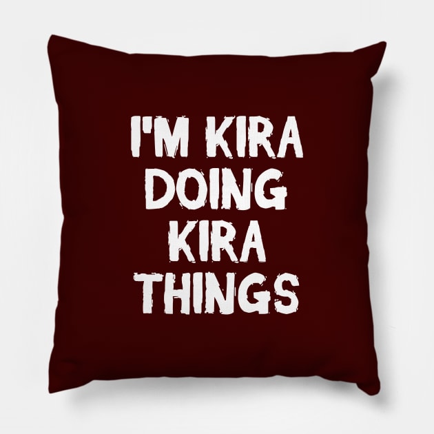 I'm Kira doing Kira things Pillow by hoopoe