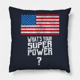 USA What's your superpower flag? Pillow