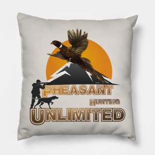 Pheasant Hunting Unlimited Pillow