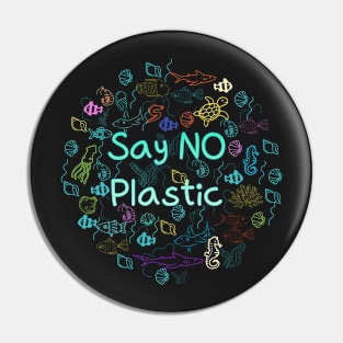 say no plastic,animal protection,protection of the environment Pin