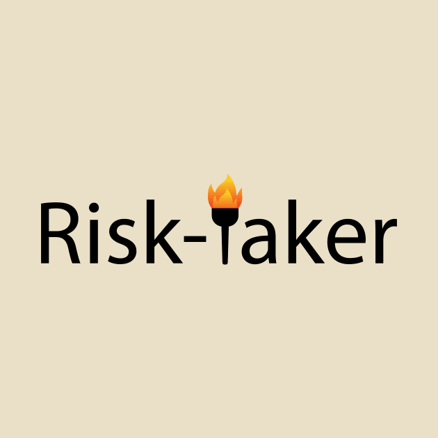 Risk-taker typography design by D1FF3R3NT