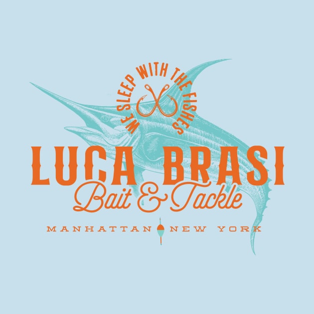 Luca Brasi Bait & Tackle by MindsparkCreative