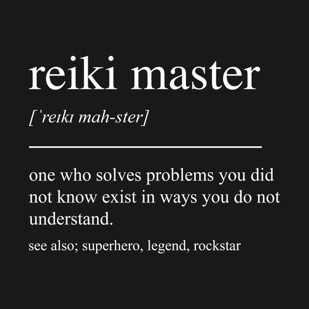 Reiki Master Definition by mikevdv2001