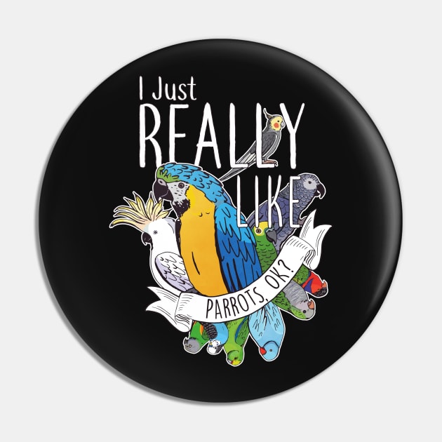 I Just Really Like Parrots, OK? Pin by Psitta