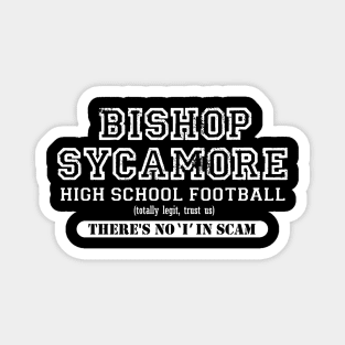 BISHOP SYCAMORE FOOTBALL Magnet