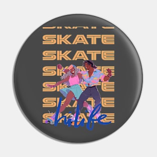 SKATE Pin