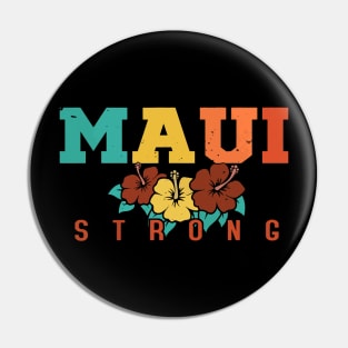 Pray for Maui Hawaii Strong Pin