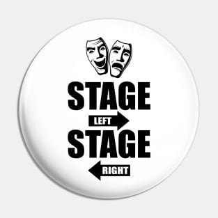 Theatre - Stage Left Stage Right Pin