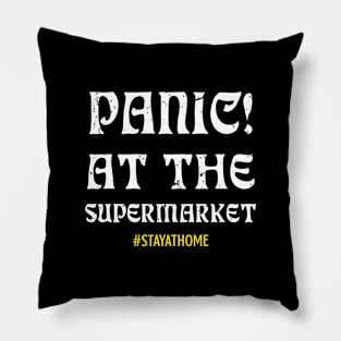 Panic! at the supermarket Pillow