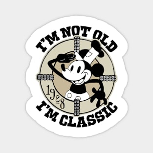 Steamboat Willie. I'm Not Old I'm Classic 5 Magnet