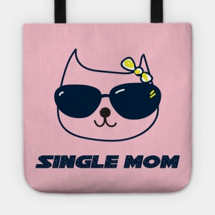 SINGLE MOM Tote